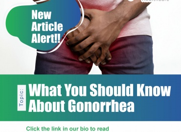 What You Should Know About Gonorrhea